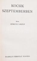 Németh László: Kocsik szeptemberben. Bp.,[1937],Franklin, 227 p. Első kiadás. Kiadói illusztrált egé...