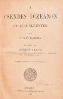[Karl May] May Károly: A Csendes óczeánon. Utazási élmények. Ford.: Szekrényi Lajos. Bp., 1898, Step...
