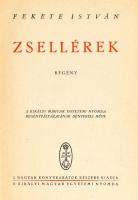 Fekete István: Zsellérek. Regény. Bp.,[1939], 334 p. Első kiadás. Kiadói egészvászon-kötés, kiadói s...