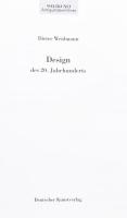 Dietrich Weidmann: Design des 20. Jahrhunderts. Berlin, 1998. Deutsche Kunstverlag