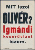 cca 1920 Mit iszol Olivér? Schmidhauer-féle Igmándi keserűvíz, reklám-,villamosplakát, Bp., Globus-ny., 24×17 cm