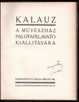 1913 Kalauz a Művészház palotafelavató kiállítására. Szerkesztette Rózsa Miklós. Budapest, 1913. Műv...