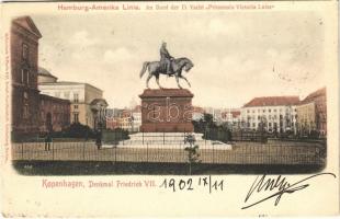 1902 Copenhagen, Kobenhavn; Denkmal Friedrich VII. Hamburg-Amerika Linie. An Bord der D. Yacht Prinzessin Victoria Louise / monument (EK)