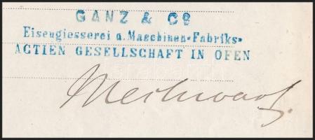 1877 Buda (Ofen), Ganz & Co. Eisengisserei által kiállított számla, Mechwart András aláírásával