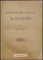 Mahler Ede: Az egyiptomi nyelv alapelemei. Bp., 1899, Hornyánszky Viktor, XXI+2+90 p. Félvászon-kötés, a gerinc, az elülső borító sarkain, és az elülső 3 lap sarkán restauráció nyomával.