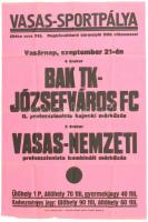 Vasas Sportpályán rendezett BAK TK - Jószefváros FC bajnoki mérkőzés plakátja, hajtott, 47×31 cm