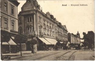 1917 Arad, Központi szálloda, villamos, autóbusz, Bloch üzlete. Vasúti levelezőlapárusítás 6939. / hotel, tram, autobus, shops (EK)