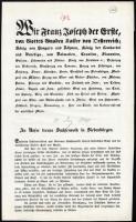 1848. december 21. Proklamáció, melyben I. Ferenc József a hűséges erdélyi szász népéhez szól (An unser treues Sachsenvolk) és megköszöni a támogatásukat valamint biztosítja őket jogaikról és a képviseletükről a Monarchia országgyűlésében. Kétoldalas német nyelvű nyomtatvány. Néhány ceruzás jegyzettel, máskülönben jó állapotban. 41x25,5 cm/  1848 Proclamation in which Franz Joseph speaks to the Transylvanian Saxons (Siebenbürger Sachsen) and confirms their rights. 2 pages in German languague. 41x25,5 cm