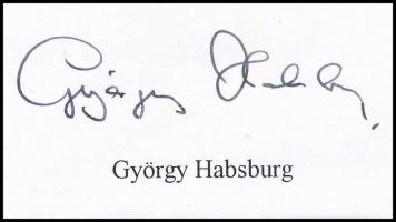 Habsburg György (1964-) magyar politikus, nagykövet sorai és aláírásai. Az egyik autográf aláírás Mi...