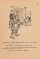 Sebők Zsigmond: Mackó úr útnak indul. Bp., é. n., Singer és Wolfner, 195+1 p.Tizedik kiadás. Szövegk...
