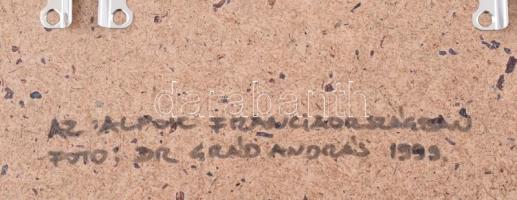 Grád András (?-): Az Alpok Franciaországban, 1999. Fotó. Hátoldalán feliratozott. Üvegezett keretben...