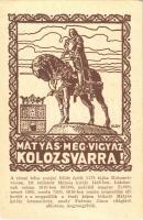 Kolozsvár, Cluj; Mátyás még vigyáz Kolozsvárra! irredenta képeslap szoborral / Hungarian irredenta postcard, statue s: Tary