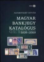 Adamovszky Istán: Magyar bankjegy katalógus 1926-2009
