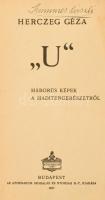 Herczeg Géza 4 db háborús tematikájú könyve: "U". Háborús képek a haditengerészetről. Bp.,...