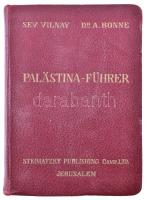 Sev. Vilnay- Dr. A. Bonne: Palästina-Führer.Jerusalem, 1935. Stematzky Publishing Co.  Kiadói bőrkötésben.