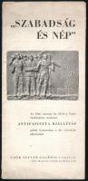 Szabadság és nép .Antifasiszta kiállítás újbóli bemutatása a 20. évforduló alkalmából. Kiállítási katalógus. 1962. május 11.- június 1. Csók István Galéria.