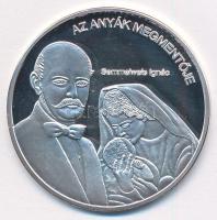 DN Nemzetünk nagyjai - Semmelweis Ignác Ag emlékérem tanúsítvánnyal (10,37g/0.999/35mm) T:PP kis patina