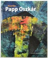 Mezei Ottó: Papp Oszkár. Bp., 2003, Körmendi Galéria. 156p. Reprodukciókkal, Papp Oszkár műveivel gazdagon illusztrált. Kiadói kartonált papírkötés.