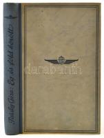 Tomor László: Harcok az orosz égen. A repülő ember I. köt. Bp.,[1942], Magyar Repülő Sajtóvállalat-S...