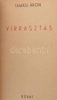 Tamási Áron 3 műve:

Virrasztás. Bp.,(1943), Révai, 457+3 p. Kiadói félvászon-kötés, festett lapél...