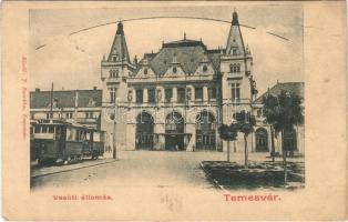 Temesvár, Timisoara; vasútállomás, villamos. J. Raschka / railway station, tram (Rb)