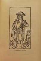 Francois Villon: A szegény Villon tíz balladája és szép fegyverkovácsné panasza. Ford.: Szabó Lőrinc...