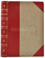 Francois Villon: A szegény Villon tíz balladája és szép fegyverkovácsné panasza. Ford.: Szabó Lőrinc...