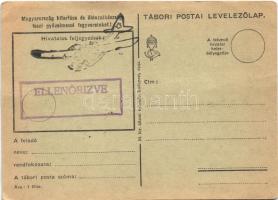 "Magyarország kitartása és áldozatkészsége teszi győzelmessé fegyvereinket!" Tábori Postai...