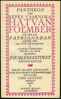 Hatvan főember. Cseh Gusztáv rézkarcai. Az előszót és a képek ismertetését László Gyula írta. Bp., 1993, Kráter. Kiadói papírkötés.