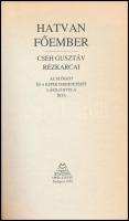 Hatvan főember. Cseh Gusztáv rézkarcai. Az előszót és a képek ismertetését László Gyula írta. Bp., 1...