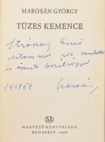 Marosán György: Tüzes kemence. Bp., 1968, Magvető, 792+4 p. Első kiadás. Kiadói egészvászon-kötés. A szerző, id. Marosán György (1908-1992) politikus, író által dedikált.