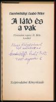 Szentmihályi Szabó Péter: A látó és a vak. Történelmi regény II. Béla korából. Bp., 1983, Szépirodal...
