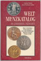 Günter Schön - Jean-Francois Cartier: Welt Münzkatalog - 19. Jahrhundert. 11. Auflage. Battenberg, München, 1992.