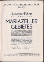 Német nyelvű utazási könyv, Mariazell. 1920-as, 30-as évek, fekete-fehér fotókkal és térképmelléklet...