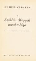 Fehér Szarvas: A Sziklás Hegyek varázslója. Magyar Ifjúból indiánfőnök. Hn., én., Athenaeum. A szerz...