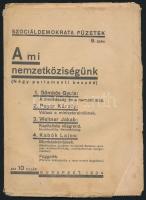 1934 Bp., A mi nemzetköziségünk, Szociáldemokrata Füzetek 9. szám, 46p