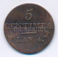 Franciaország 1795A 5c Cu T:2-,3 France 1795A 5 Cents Cu C:VF,F Krause KM# 635.1