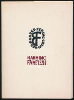 Bordás Ferenc: Harminc fametszet. Fametszet, papír, jelzés nélkül, részben jelzett a fametszeten. A ...