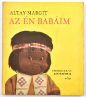 Altay Margit: Az én babám. Czeizling Lajos képeivel. Bp., 1976. Móra