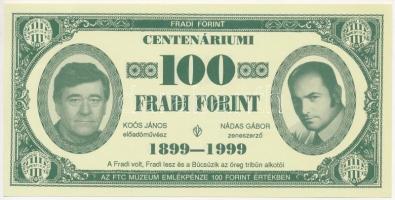 1999. 100Ft névértékű Centenáriumi Fradi Forint Koós, Nádas, Fülöp, Wolf fényképével T:I