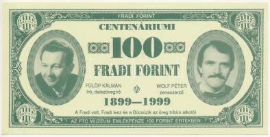 1999. 100Ft névértékű "Centenáriumi Fradi Forint" Koós, Nádas, Fülöp, Wolf fényképével T:I