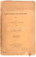 Dr. Hertzka Tivadar: Szabadföld. A jövő korszak társadalmi képe. Székesfehérvár, 1893, Klökner Péter. Sérült kiadói papírkötésben