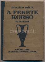 Balázs Béla: A fekete korsó: új játékok. Gyoma, 1919, Kner Izidor. Félvászon kötésben, foltos lapokkal, előzéklapon tulajdonosi névbejegyzéssel.