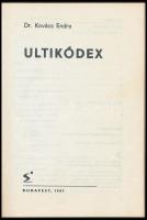 Dr. Kovács Endre: Ultikódex. Bp., 1981, Medicina Könyvkiadó. Kiadói papírkötés