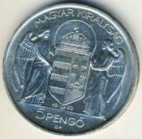 1939. 5P Ag "Horthy balra" T:2