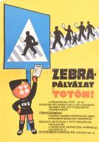 Zebrapályázat a TOTÓ-n! reklámplakát, hajtott, sarkán gyűrődéssel, szakadással, 46×32 cm