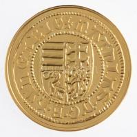 DN "Magyar aranypénzek utánveretben - Mátyás király aranyforint" aranyozott Ag emlékérem t...