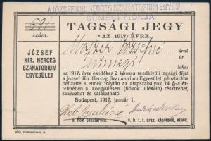 1917 József Kir. Herceg Szanatórium Egyesület tagsági jegye az 1917. évre sümegi lakos részére, szép állapotban