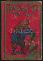 Maczkó Feri története. Mesés elbeszélés az ifjuság számára. Átdolgozta Zempléni P. Gyula. Bp, én., kn. Ötödik kiadás. Kopott, foltos egészvászon kötésben, sérült gerinccel és kijáró lapokkal.