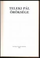 Barabás Béla (szerk.): Teleki Pál öröksége. Lakitelek, 1992, Antológia Nyomda. Kiadói egészvászon kö...